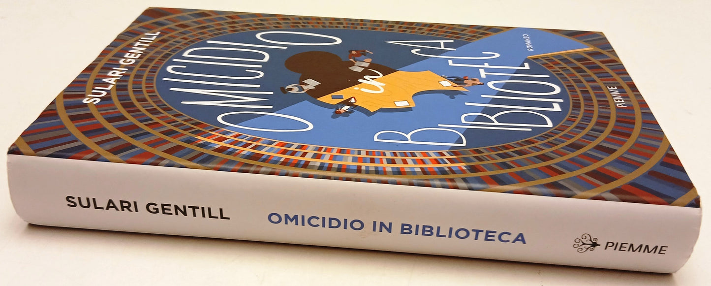Omicidio in biblioteca - Sulari Gentill - Piemme - 1a ed. - ZFS212