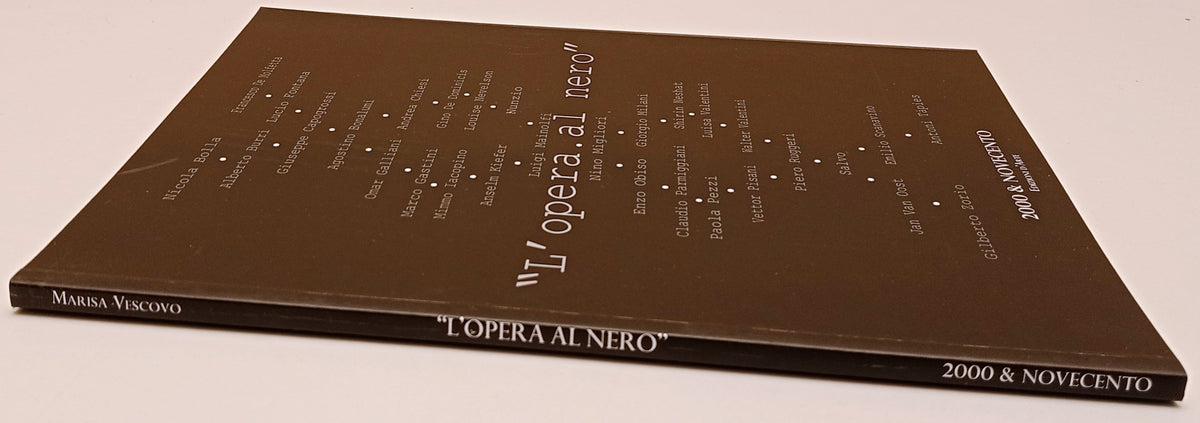 L'opera al nero - Marisa Vescovo - 2000 & Novecento XIV- catalogo mostra- YFS468