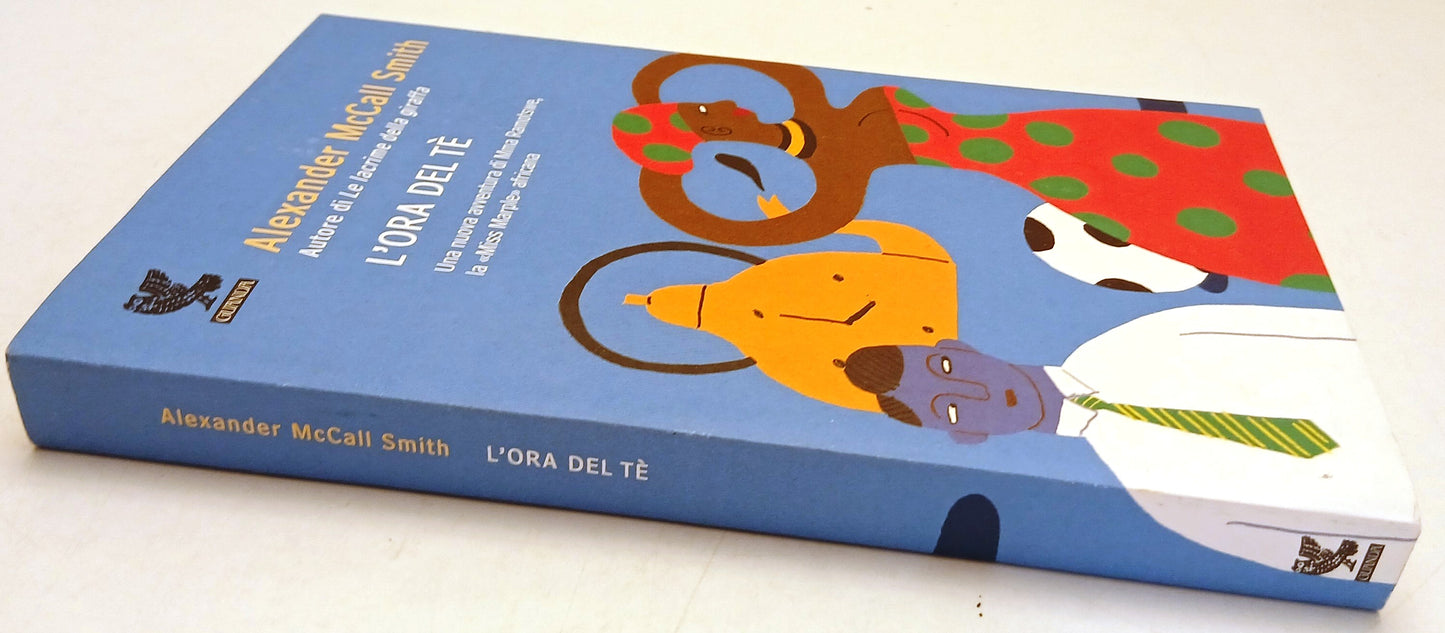 L'ora del te - Alexaner McCall Smith- Guanda Narratori della Fenice- 1a ed.- XFS
