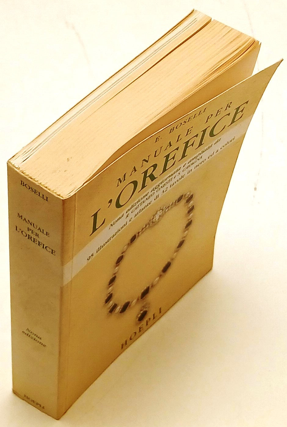 Manuale per l'orefice - Boselli - Hoepli - nuova edizione aggiornata - ZFS129