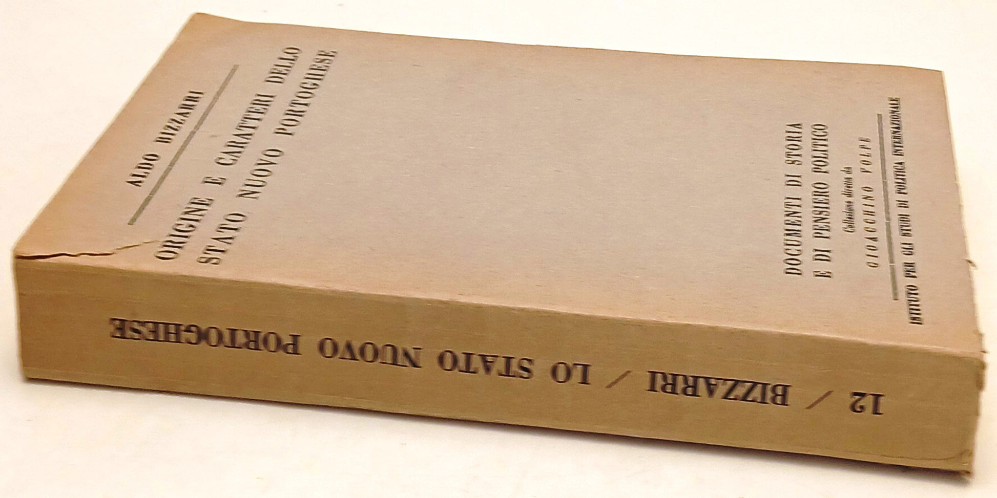 Origine e caratteri dello Stato Nuovo Portoghese - Aldo Bizzarri - 1941- ZFS97