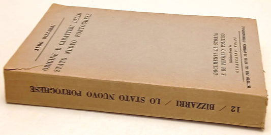 Origine e caratteri dello Stato Nuovo Portoghese - Aldo Bizzarri - 1941- ZFS97