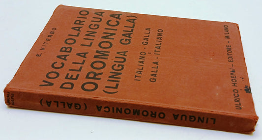 LZ- VOCABOLARIO LINGUA ITALIANA OROMONICA GALLA - VITERBO - HOEPLI- 1936- C- XFS