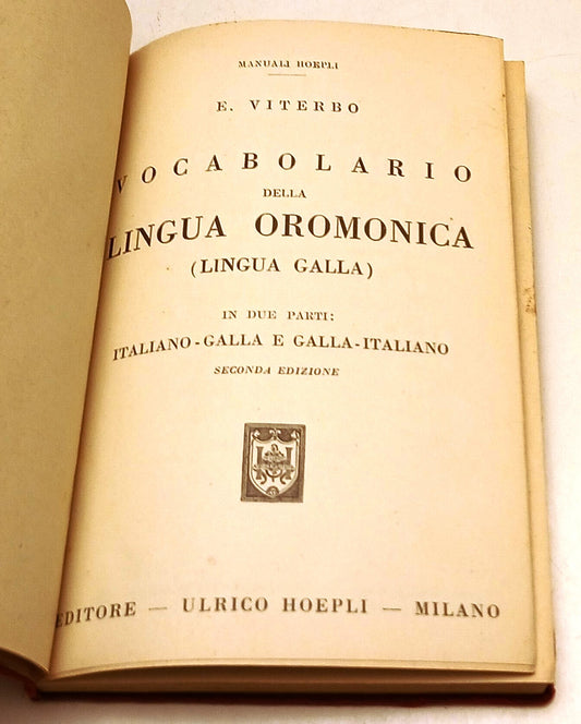 LZ- VOCABOLARIO LINGUA ITALIANA OROMONICA GALLA - VITERBO - HOEPLI- 1936- C- XFS