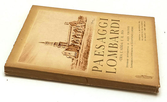 LT- PAESAGGI LOMBARDI TRA L'ADDA E IL PO - VISCONTI GROSSI- 1933/1934- B- YFS707