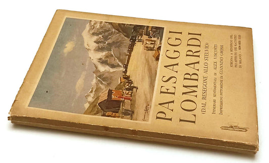 LT- PAESAGGI LOMBARDI RESEGONE ALLO STELVIO- VISCONTI GROSSI- 1934/1935-B-YFS707