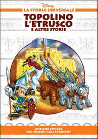 FD- LA STORIA UNIVERSALE 3 TOPOLINO L'ETRUSCO - DISNEY CORRIERE GAZZETTA- B- H24