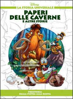 FD- LA STORIA UNIVERSALE 2 PAPERI DELLE CAVERNE - DISNEY CORRIERE - 2011- B- H24