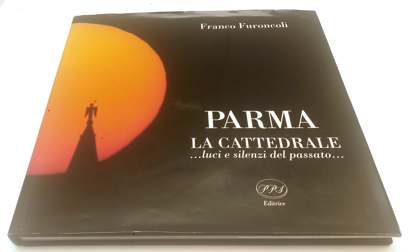 LT- PARMA LA CATTEDRALE LUCI SILENZI PASSATO- FURONCOLI- PPS--- 1992- CS- YFS149