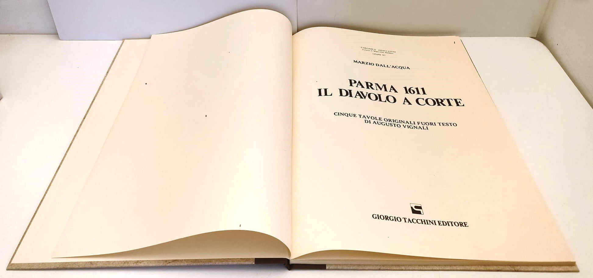 LT- PARMA 1611 IL DIAVOLO A CORTE - DALL'ACQUA VIGNALI- TACCHINI--- 1978- C- ZFS
