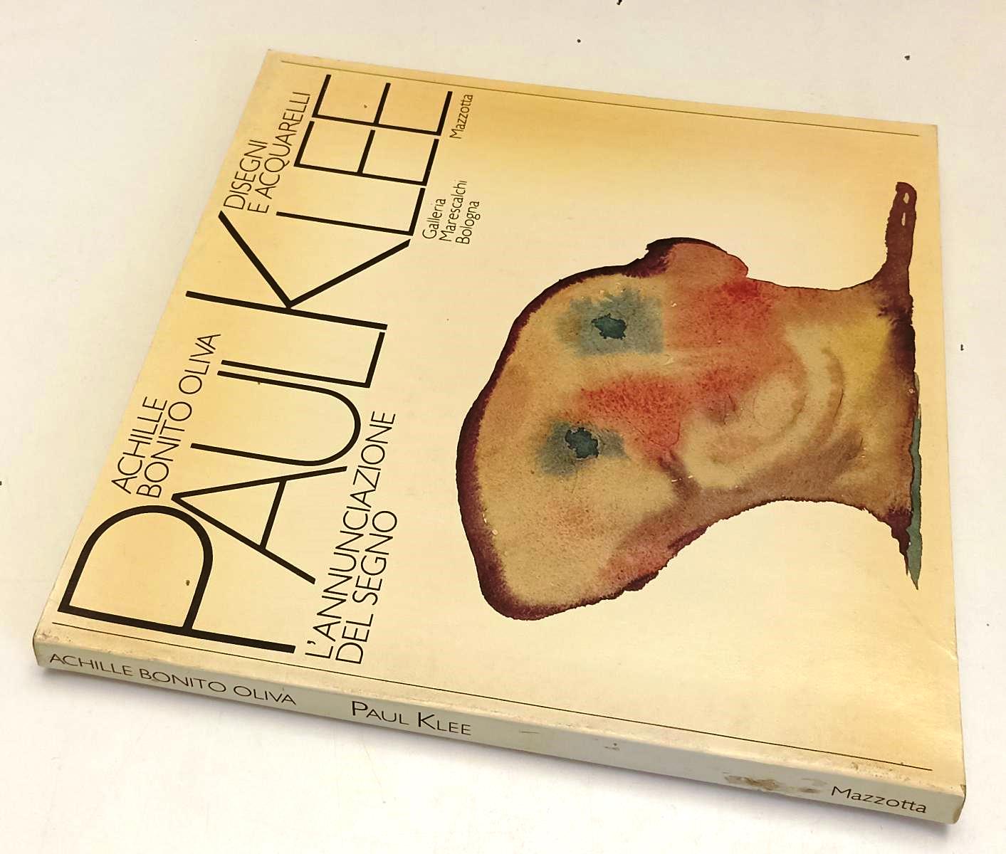 LT- PAUL KLEE L'ANNUNCIAZIONE DEL SEGNO- BONITO OLIVA- MAZZOTTA- 1982- B- XFS192