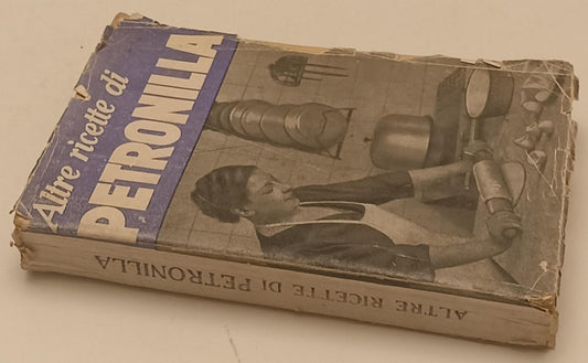 LK- ALTRE RICETTE DI PETRONILLA -- SONZOGNO --- 1940 XVIII - B - YFS403