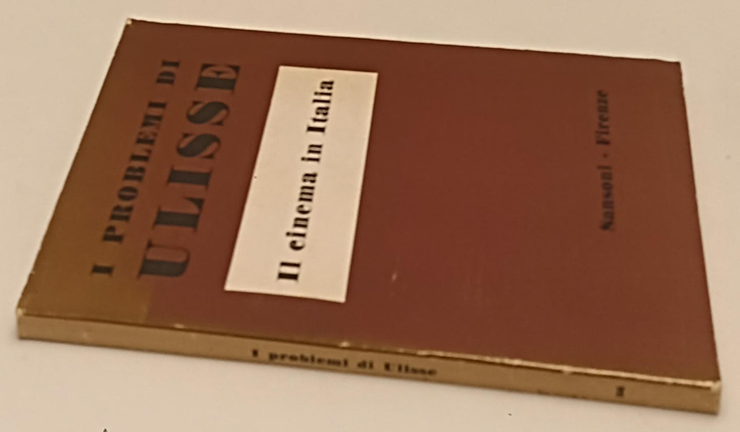 LW- I PROBLEMI DI ULISSE 56 IL CINEMA IN ITALIA -- SANSONI--- 1965- B- YFS330