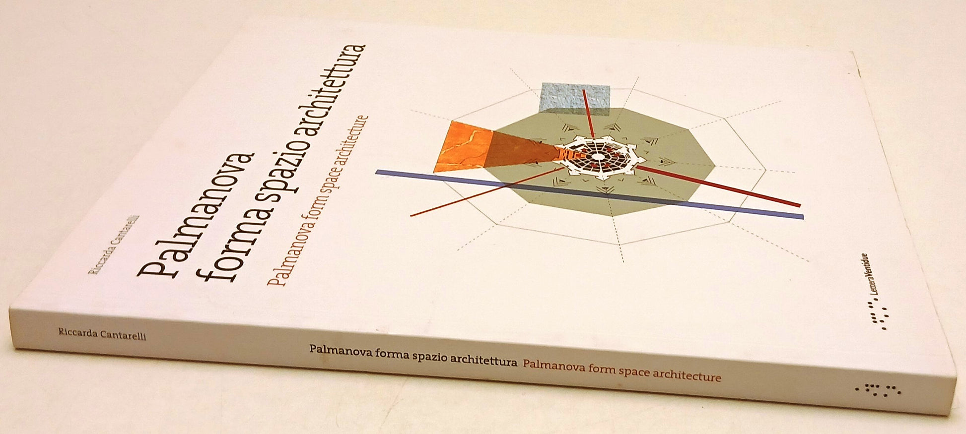 Palmanova forma spazio architettura- Riccardo Cantarelli- LetteraVentidue-YFS882