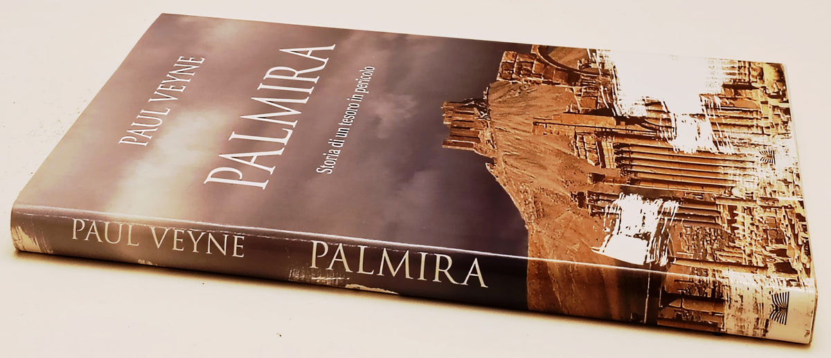Palmira Storia di un tesoro in pericolo - Paul Veyne - Mondolibri - ZFS289
