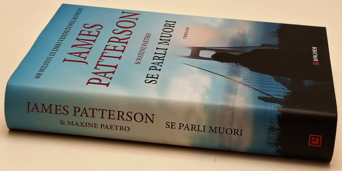Se parli muori - James Patterson - Longanesi La Gaja Scienza - 1a ed. - ZFS296