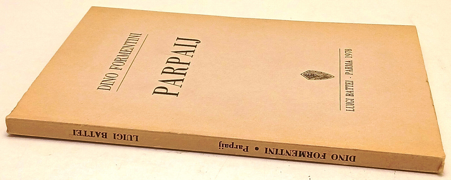 Parpaij - Dino Formentini - Battei - 1a ed. - WPR