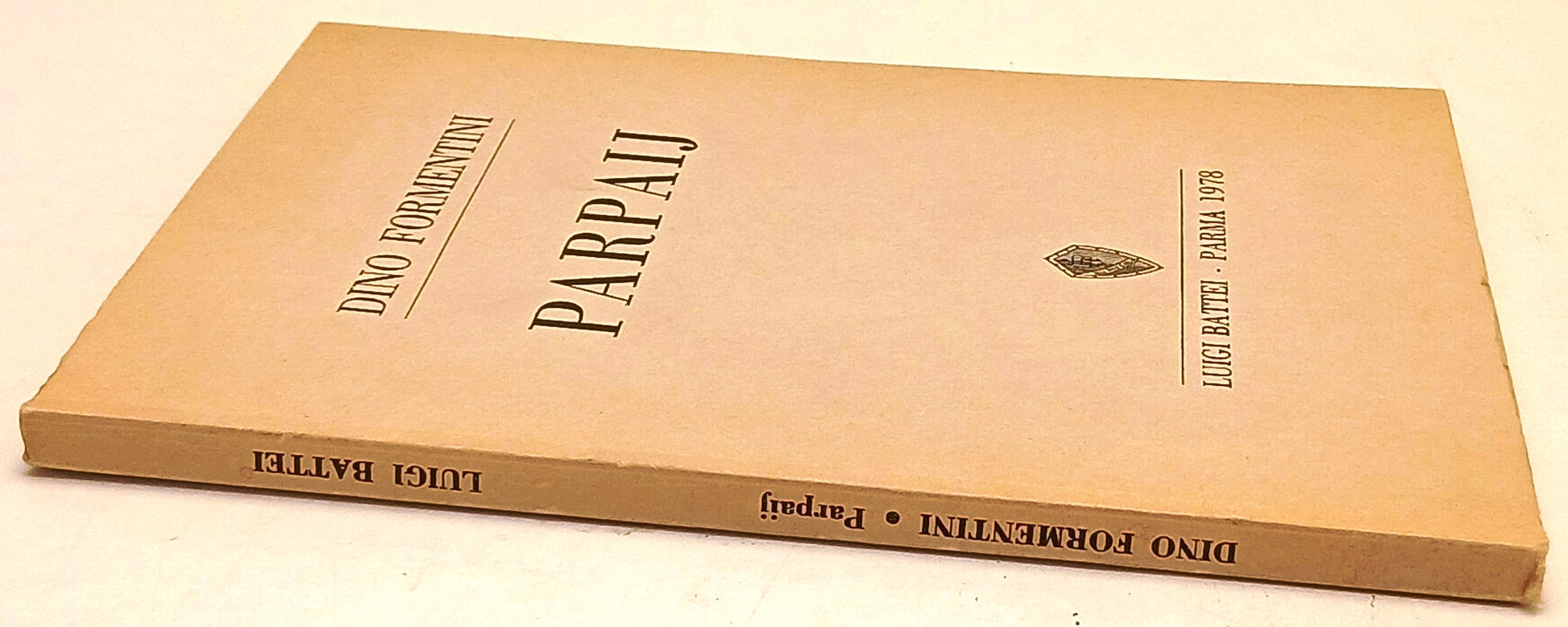 Parpaij - Dino Formentini - Battei - 1a ed. - WPR