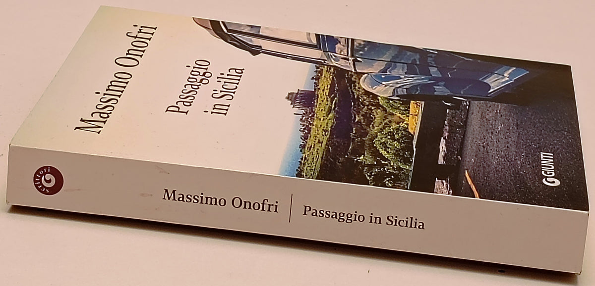 Passaggio in Sicilia - Massimo Onofri - Giunti Scrittori - 1a ed. - ZFS290