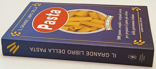 Il grande libro della Pasta Made in Italy- Newton Grandi Manuali- 1a ed.- ZFS234