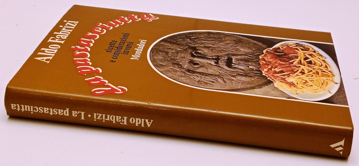 La pastasciutta - Aldo Fabrizi - Mondadori - tavole a colori e disegni - ZFS294