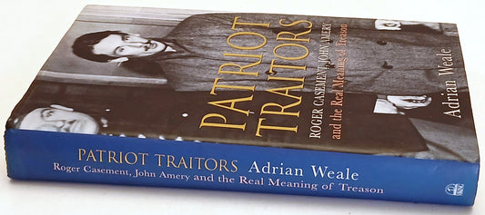 Patriot Traitors Roger Gasement John Amery- Adrian Weale- Viking- 1a ed.- ZFS252
