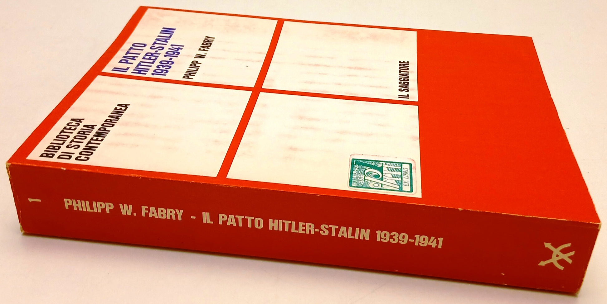 Il patto Hitler-Stalin 1939-1941 - Philipp W. Fabry - Il saggiatore - 1a ed.