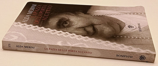 La pazza della porta accanto - Alda Merini - Bompiani Tascabili - ZFS291