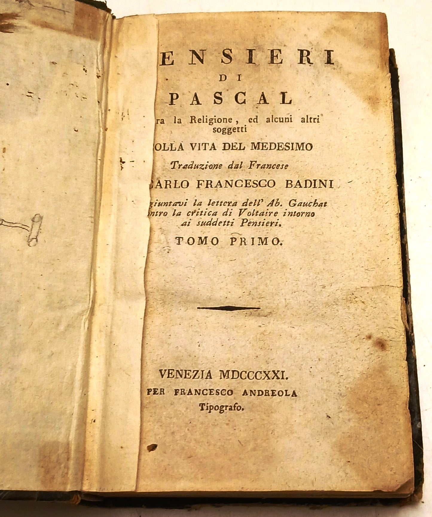 Pensieri sopra le religione Tomi I/II - Pascal- Francesco Andreola- 1821- ZFS113