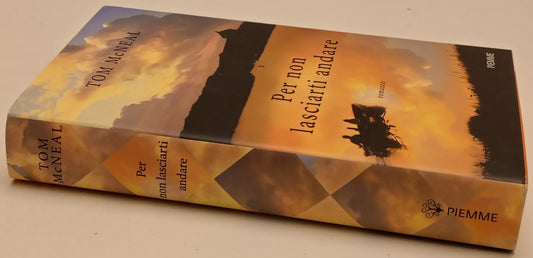 Per non lasciarti andare - Tom McNeal - Piemme - 1a ed. - ZFS283