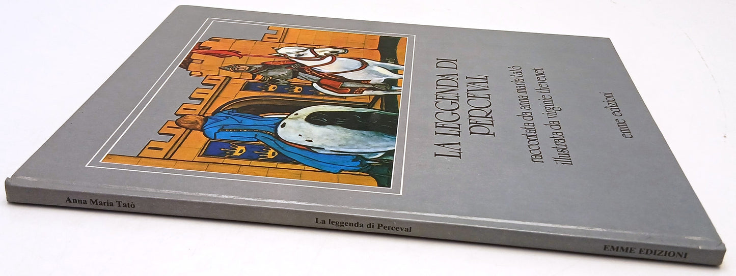 La leggenda di Perceval - Anna Maria Tato' - Emme Edizioni - 1a ed. - XFS212