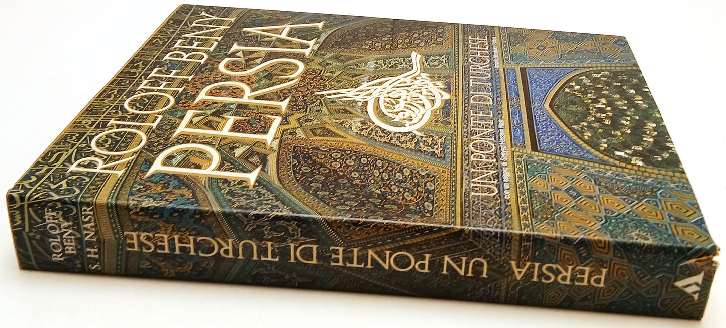 Persia Un ponte di Turchese - Roloff Beny Hossein Nasr- Mondadori- 1a ed.- ZFS76