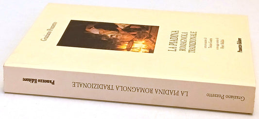 La piadina romagnola tradizionale - Graziano Pozzetto - Panozzo - 1a ed.- ZFS158
