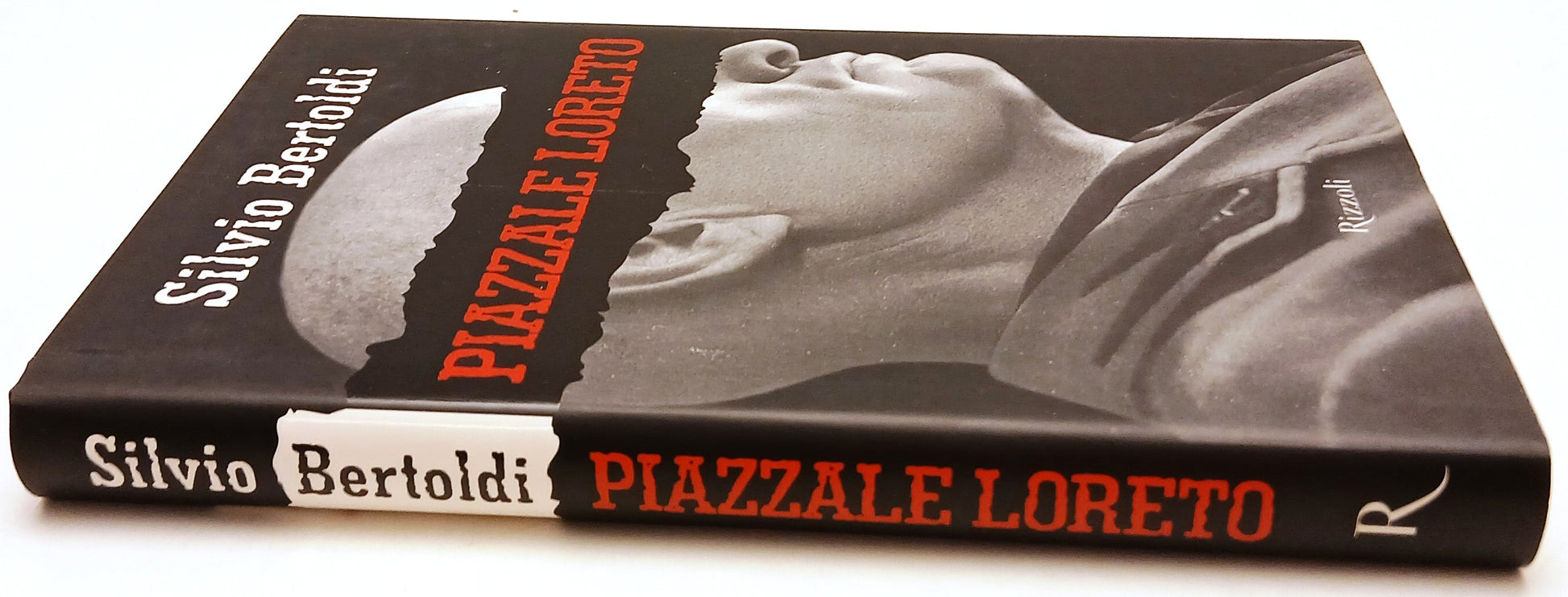 Piazzale Loreto - Silvio Bertoldi - Rizzoli - 1a ed. - ZFS137