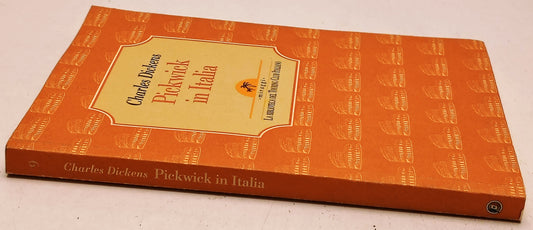 Pickwick in Italia - Charles Dickens - La Biblioteca TCI Miraggi- 1a ed.- YFS172