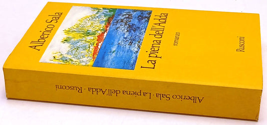 La piena dell'Adda - Alberico Saba - Rusconi - 1a ed. - ZFS173