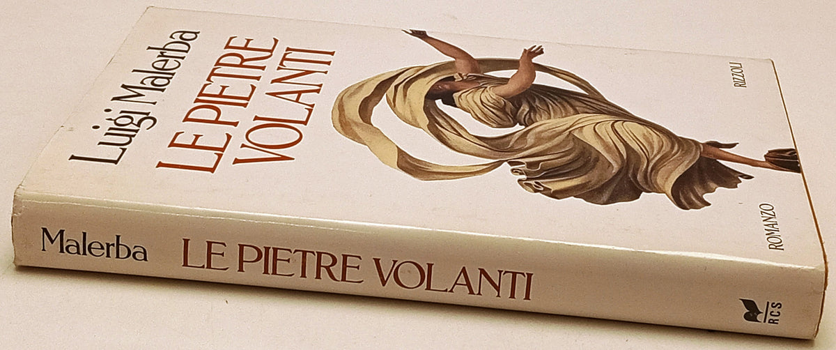 Le pietre volanti - Luigi Malerba - Rizzoli La Scala - 1a ed. - ZFS307