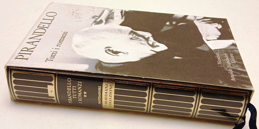 I romanzi II - Luigi Pirandello - Mondadori Panorama I meridiani - XFS