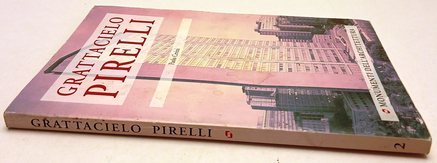 Grattacielo Pirelli - Paolo Cevini - La Nuova Italia Scientifica- 1a ed.- ZFS257