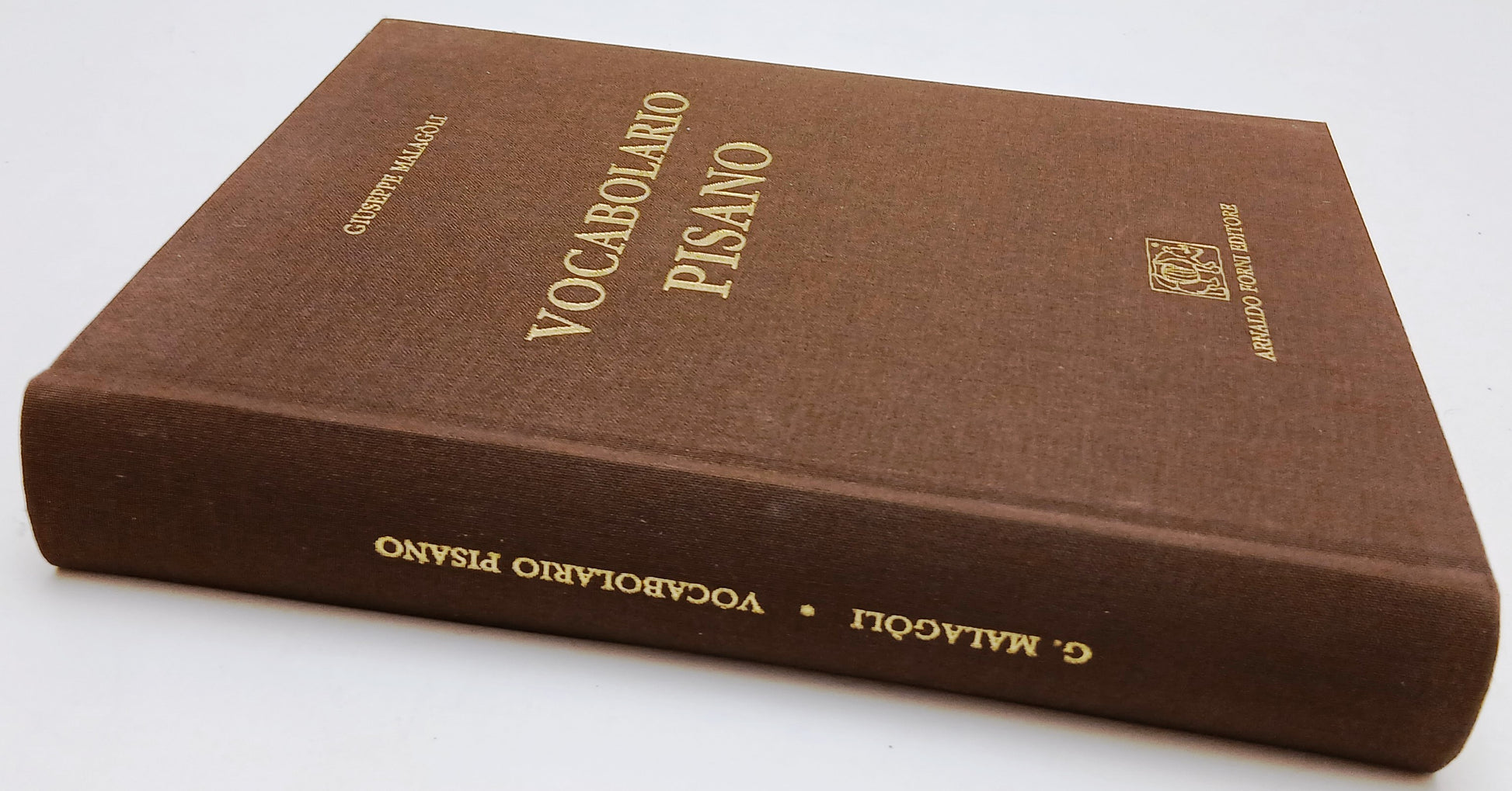 Vocabolario pisano - Giuseppe Malagoli - Forni - ristampa anastatica