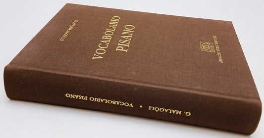 Vocabolario pisano - Giuseppe Malagoli - Forni - ristampa anastatica