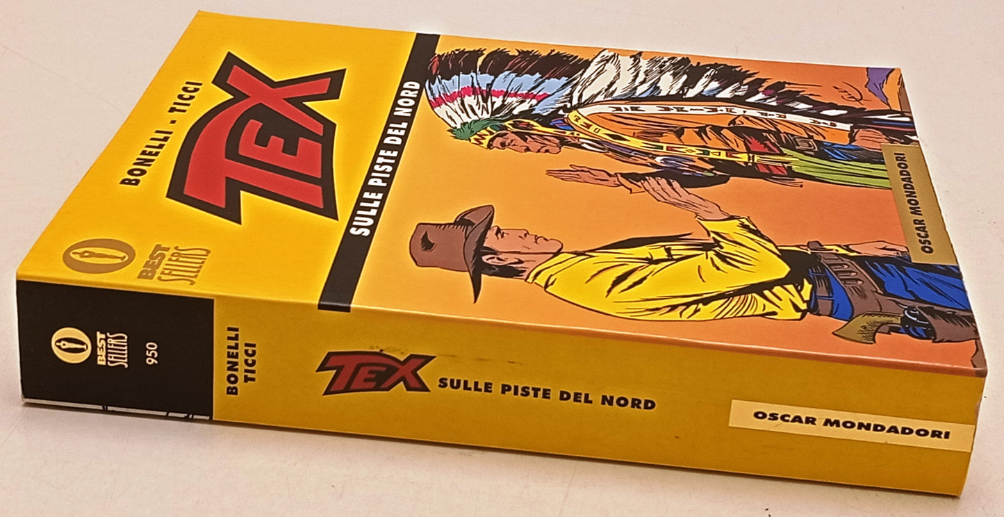 Tex Sulle piste del nord - Bonelli Ticci - Mondadori Oscar Vest Sellers - H26