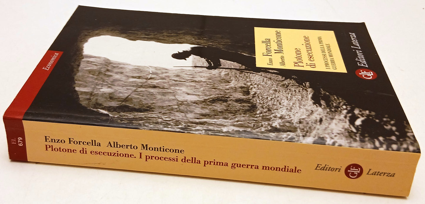 Plotone di esecuzione - Forcella Monticone - Laterza Economica - 1a ed. - XFS