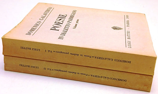 Poesie in dialetto parmigiano 1/2 - Domenico Galaverna - Battei - 1980-1981- WPR