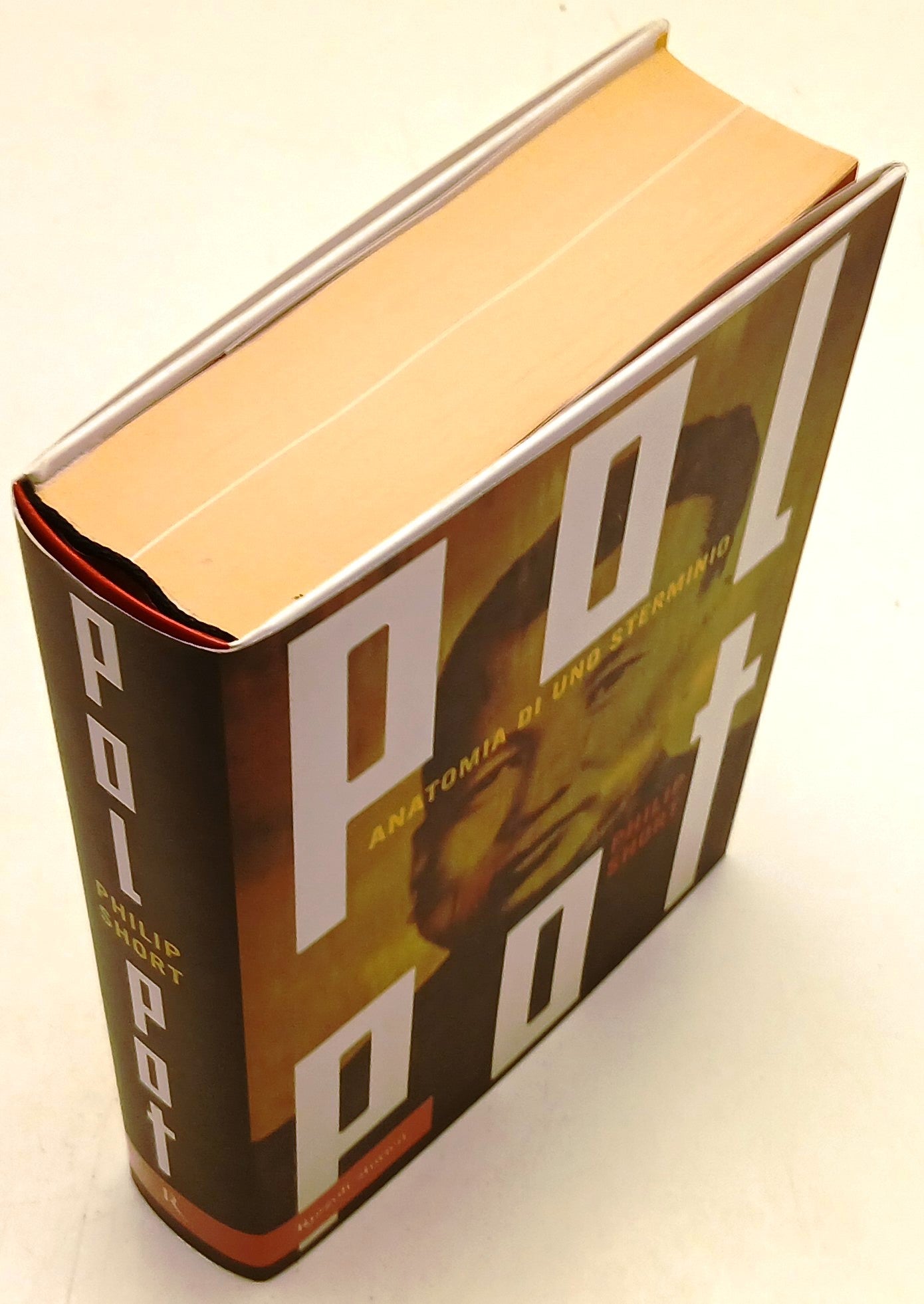 Pol Pot Anatomia di uno sterminio- Philip Short- Rizzoli Storica- 1a ed.- ZFS240