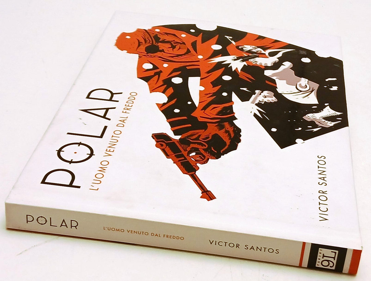 Polar L'uomo venuto dal freddo- Victor Santos- Panini 9L- 1a ed.- cartonato- A26