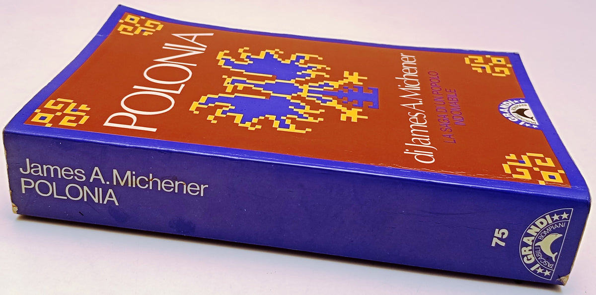 Polonia La saga di un popolo indomabile - Michener - Bompiani - 1a ed. - ZFS314