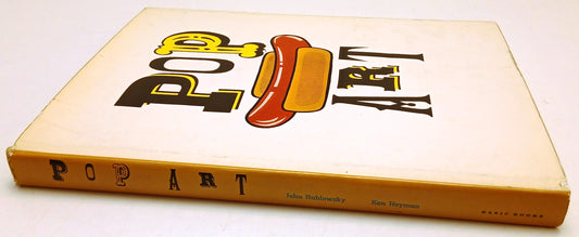 Pop Art - John Rublowsky Ken Heyman - Basic Books - 1965 - in inglese - YFS742