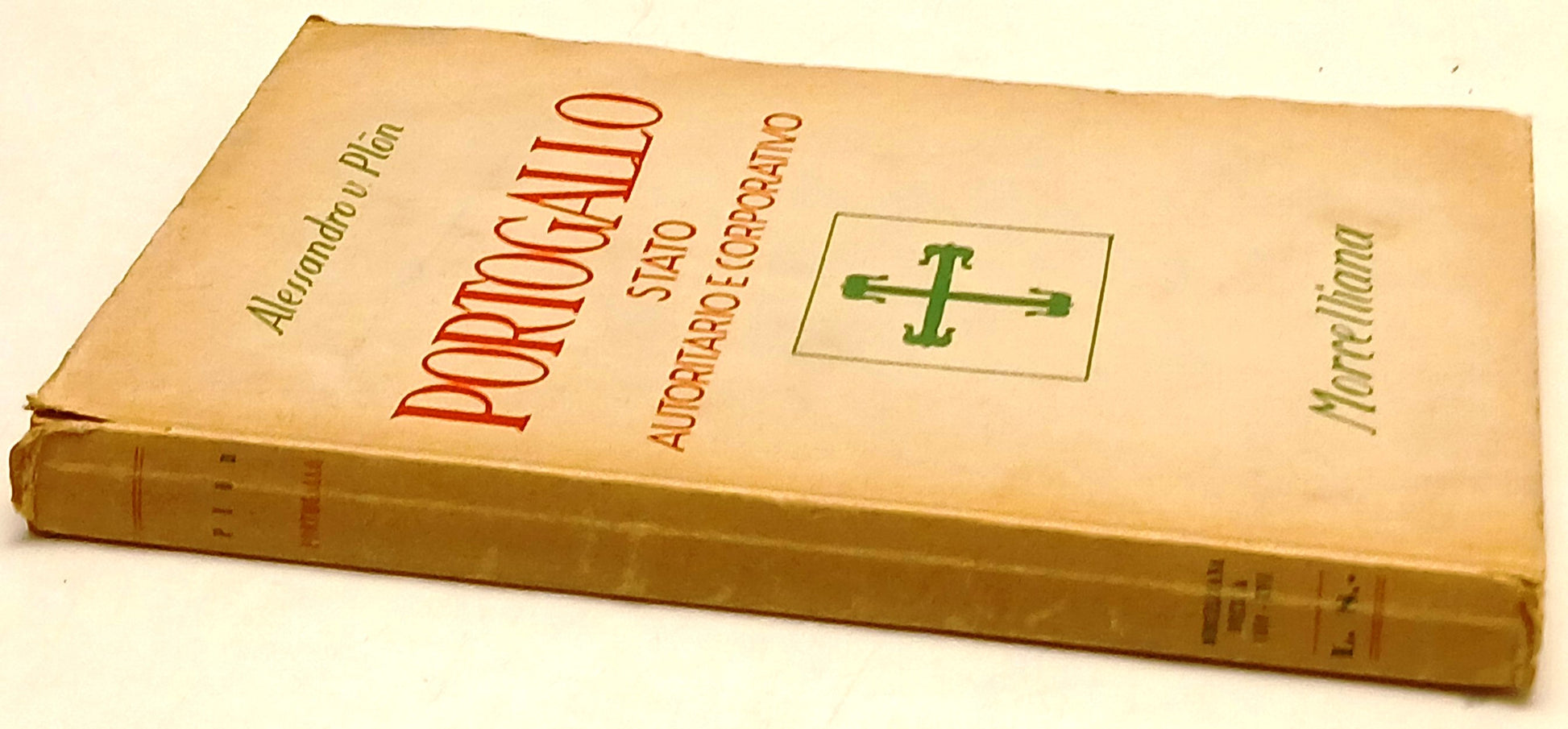 Portogallo Stato autoritario e corporativo- v. Plon- Morcelliana- 1a ed.- ZFS70