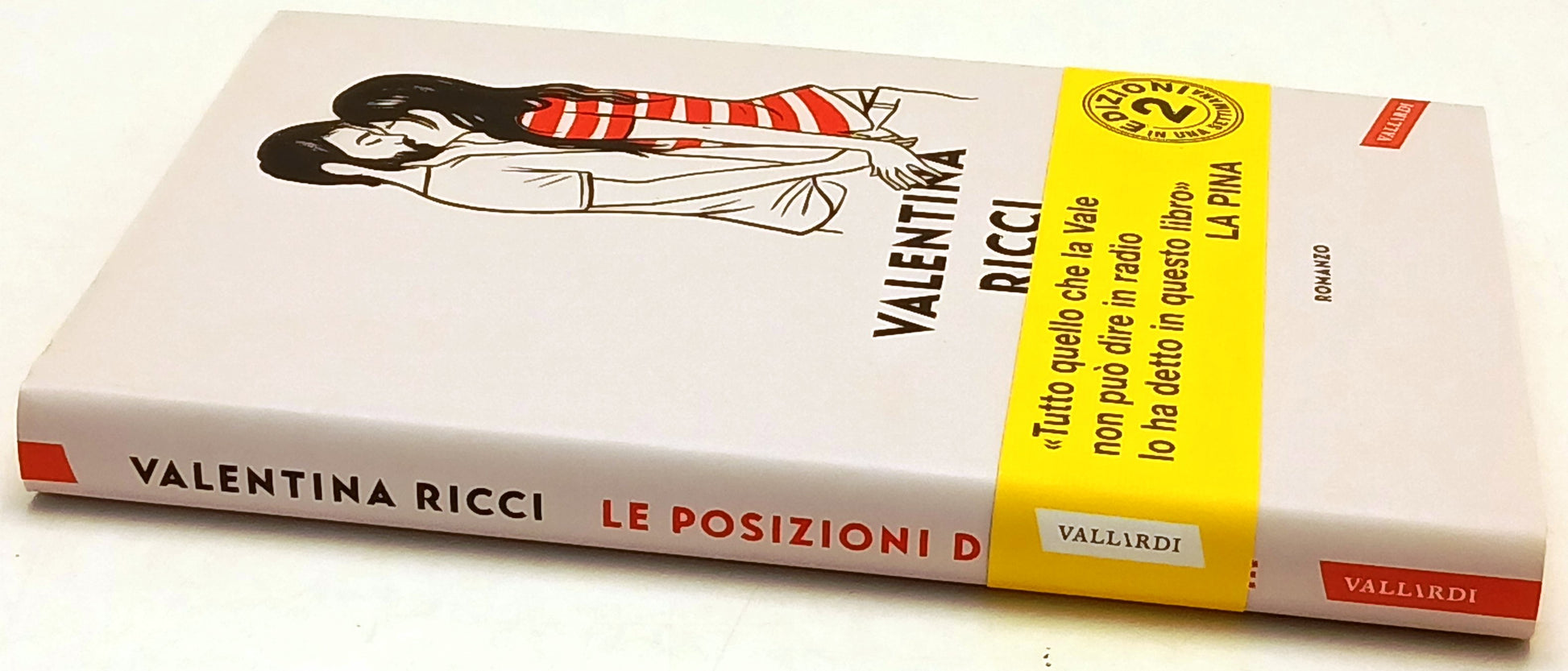 Le posizioni dell'amore - Valentina Ricci - Vallardi - 1a ed. - fascetta- ZFS253